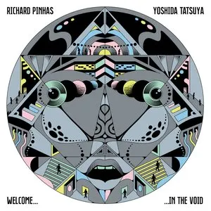 Pochette de Welcome in the Void de Richard Pinhas