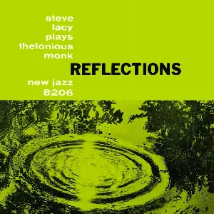Pochette de Reflections: Steve Lacy Plays Thelonious Monk de Steve Lacy