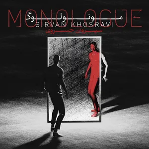 Pochette de Monologue de Sirvan Khosravi