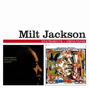 Pochette de Statements + Vibrations de Milt Jackson