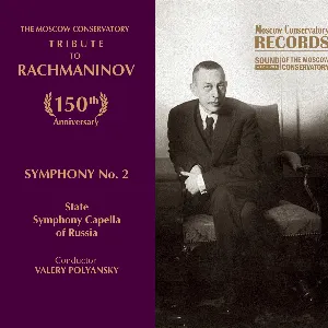 Pochette The Moscow Conservatory - Tribute to Rachmaninov. Symphony No. 2
