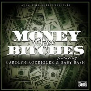 Pochette de Money Over Bitches de Baby Bash