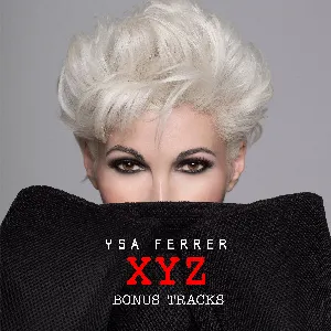 Pochette de XYZ Bonus Tracks de Ysa Ferrer