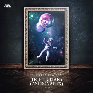 Pochette de Trip To Mars (Astronauts) de Sub Zero Project