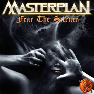 Pochette de Fear The Silence de Masterplan