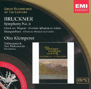 Pochette Bruckner: Symphony No. 6 / Gluck / Humperdinck
