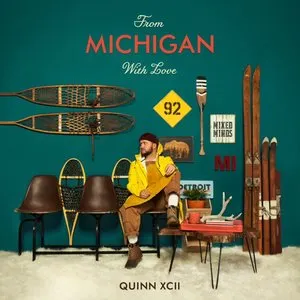 Pochette de From Michigan With Love de Quinn XCII