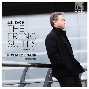 Pochette de Bach : The French Suites de Richard Egarr