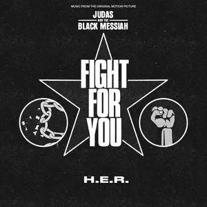 Pochette de Fight for You (from the Original Motion Picture “Judas and the Black Messiah”) de H.E.R.