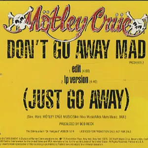 Pochette Don’t Go Away Mad (Just Go Away)