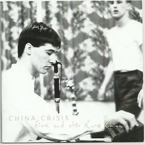 Pochette de Fine and Also Rare China de China Crisis