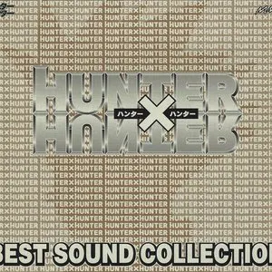 Pochette de HUNTER×HUNTER BEST SOUND COLLECTION de Toshihiko Sahashi