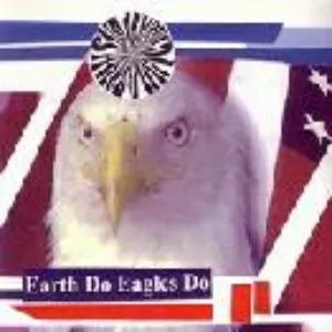 Pochette de Earth Do Eagles Do de Sunburned Hand of the Man