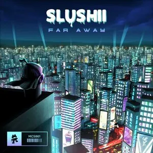Pochette de Far Away de Slushii