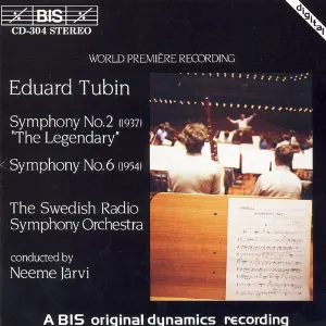 Pochette de Symphony no. 2 "The Legendary" / Symphony no. 6 de Neeme Järvi - Sveriges Radios Symfoniorkester - Eduard Tubin