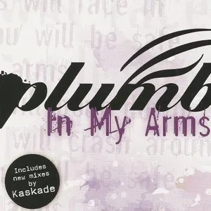 Pochette In My Arms (Kaskade Remixes)