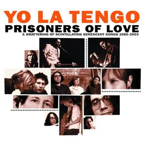 Pochette Prisoners of Love: A Smattering of Scintillating Senescent Songs 1985-2003
