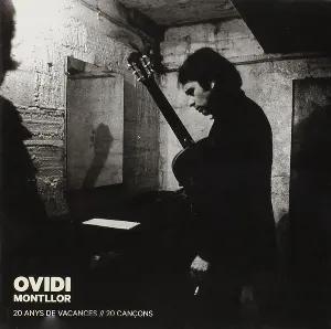 Pochette de 20 Anys de Vacances // 20 Cançons de Ovidi Montllor