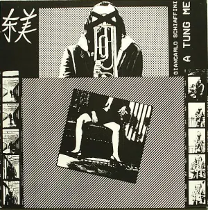 Pochette de A Tung Me de Giancarlo Schiaffini