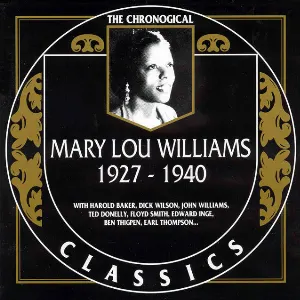 Pochette de The Chronological Classics: Mary Lou Williams 1927-1940 de Mary Lou Williams