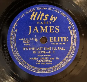 Pochette de It's the Last Time I'll Fall in Love / Come and Get It de Harry James and His Orchestra