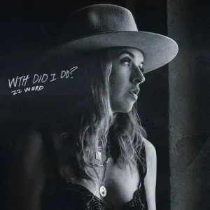 Pochette de WTH Did I Do de ZZ Ward