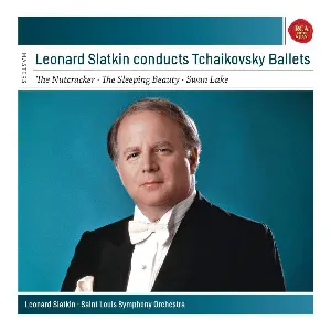 Pochette Leonard Slatkin conducts Tchaikovsky Ballets