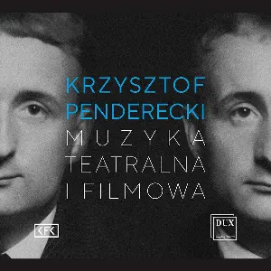 Pochette de Muzyka teatralna i filmowa de Krzysztof Penderecki
