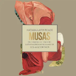 Pochette de Musas: Un homenaje al folclore latinoamericano en manos de Los Macorinos, vol. 1 de Natalia Lafourcade