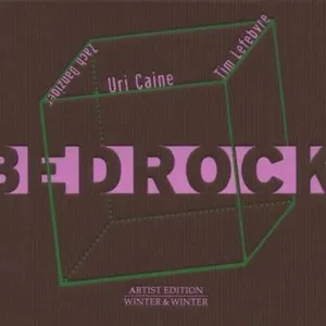 Pochette de Bedrock³ de Uri Caine