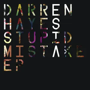 Pochette de Stupid Mistake de Darren Hayes