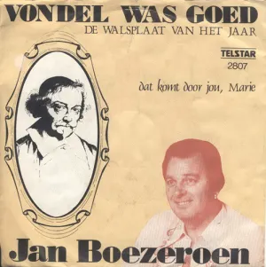 Pochette de Vondel was goed / Dat komt door jou, Marie de Jan Boezeroen