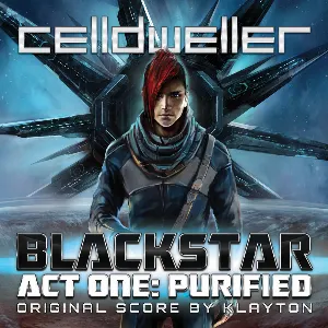 Pochette de Blackstar Act One: Purified de Celldweller