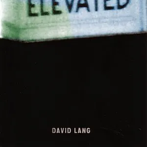 Pochette de Elevated de David Lang