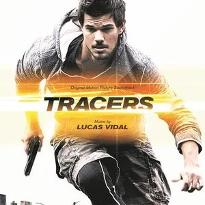 Pochette de Tracers: Original Motion Picture Soundtrack de Lucas Vidal