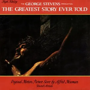 Pochette de The Greatest Story Ever Told de Alfred Newman