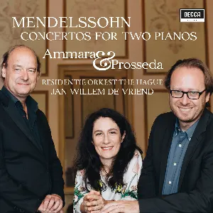 Pochette Mendelssohn: Concertos For Two Pianos MWV O 5 and 6