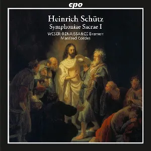 Pochette de Symphoniae Sacrae I de Manfred Cordes - Heinrich Schütz - Weser-Renaissance Bremen