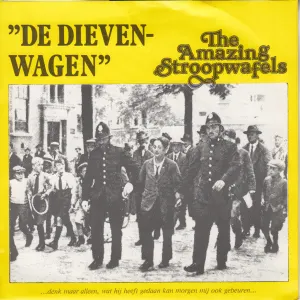 Pochette de De dievenwagen / You Really Make Feel So All Alone de The Amazing Stroopwafels