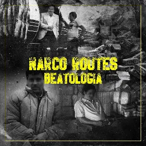 Pochette de Narco Routes Beatologia de Mundo Segundo