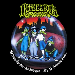 Pochette The Plague That Makes Your Booty Move… It’s the Infectious Grooves
