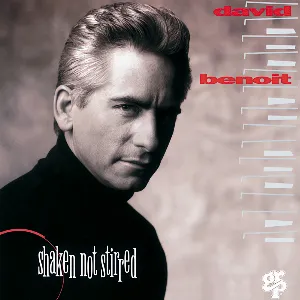 Pochette de Shaken Not Stirred de David Benoit