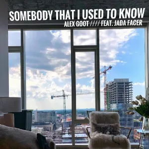 Pochette de Somebody That I Used To Know de Alex Goot - Jada Facer