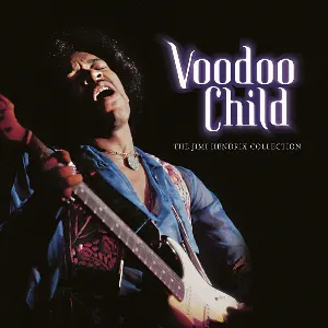 Pochette Voodoo Child: The Jimi Hendrix Collection