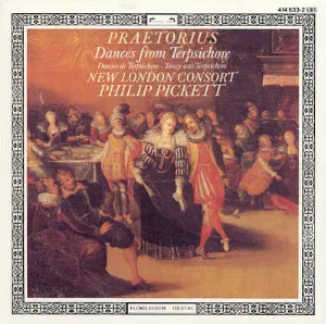 Pochette de Dances from Terpsichore, 1612 de Michael Praetorius - New London Consort - Philip Pickett