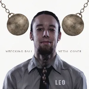 Pochette de Wrecking Ball (Metal Cover) de Leo Moracchioli