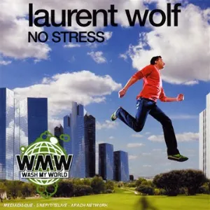 Pochette de No Stress de Laurent Wolf - Faustix