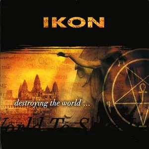 Pochette de Destroying the World to Save It de Ikon