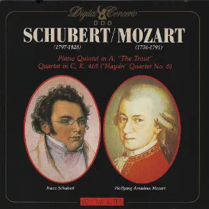Pochette Schubert: Piano Quintet In A, “The Trout” / Mozart: Quartet In C, K. 465 (“Haydn” Quartet no. 6)