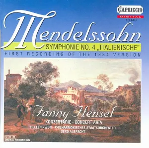 Pochette de Mendelssohn: Symphonie Nr. 4 "Italienische" (1834 version) / Hensel: Konzertarie de Felix Mendelssohn - Gerd Albrecht - Philharmonisches Staatsorchester Hamburg - Fanny Mendelssohn